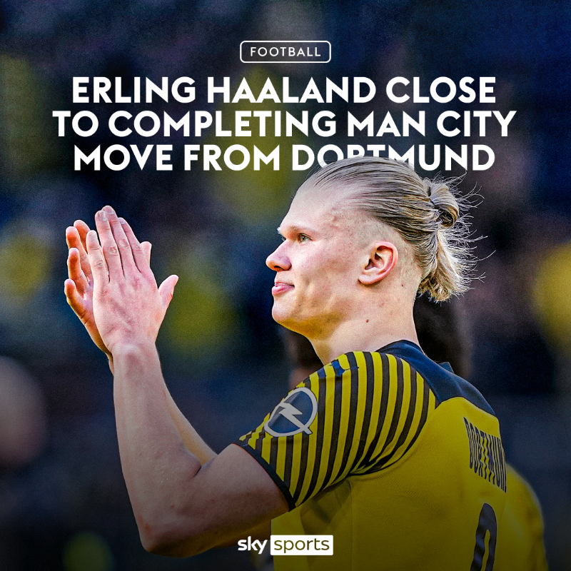 SkySportsNews's tweet photo. BREAKING: Erling Haaland is close to completing his move to Manchester City 🔵⏳
