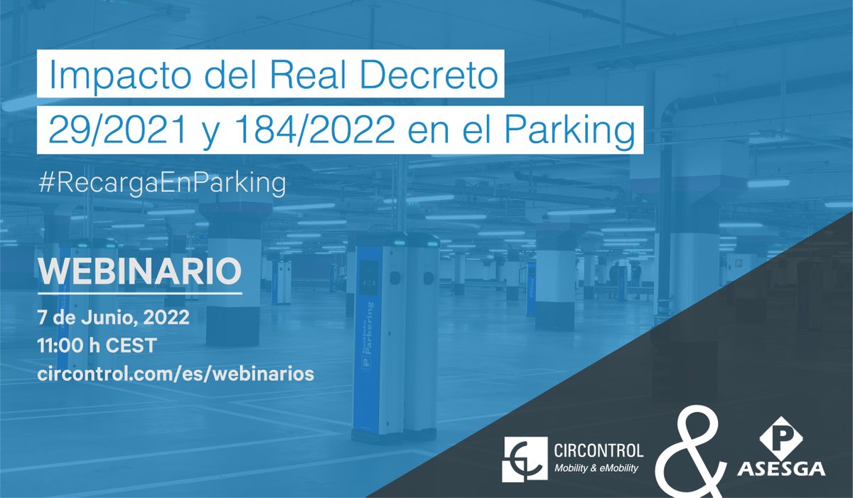 circontrol_com's tweet photo. 💬 El próximo 7 de junio organizaremos un webinario, juntamente con la Asociación Española de Aparcamientos y Garajes #Asesga, para hablar sobre la nueva realidad de la #cargaVE en #parking en España 🚘🔌
🅿️Podéis inscribiros de forma gratuita aquí 👉 https://t.co/g2zY1fwQMW https://t.co/9W6cuzLVZf