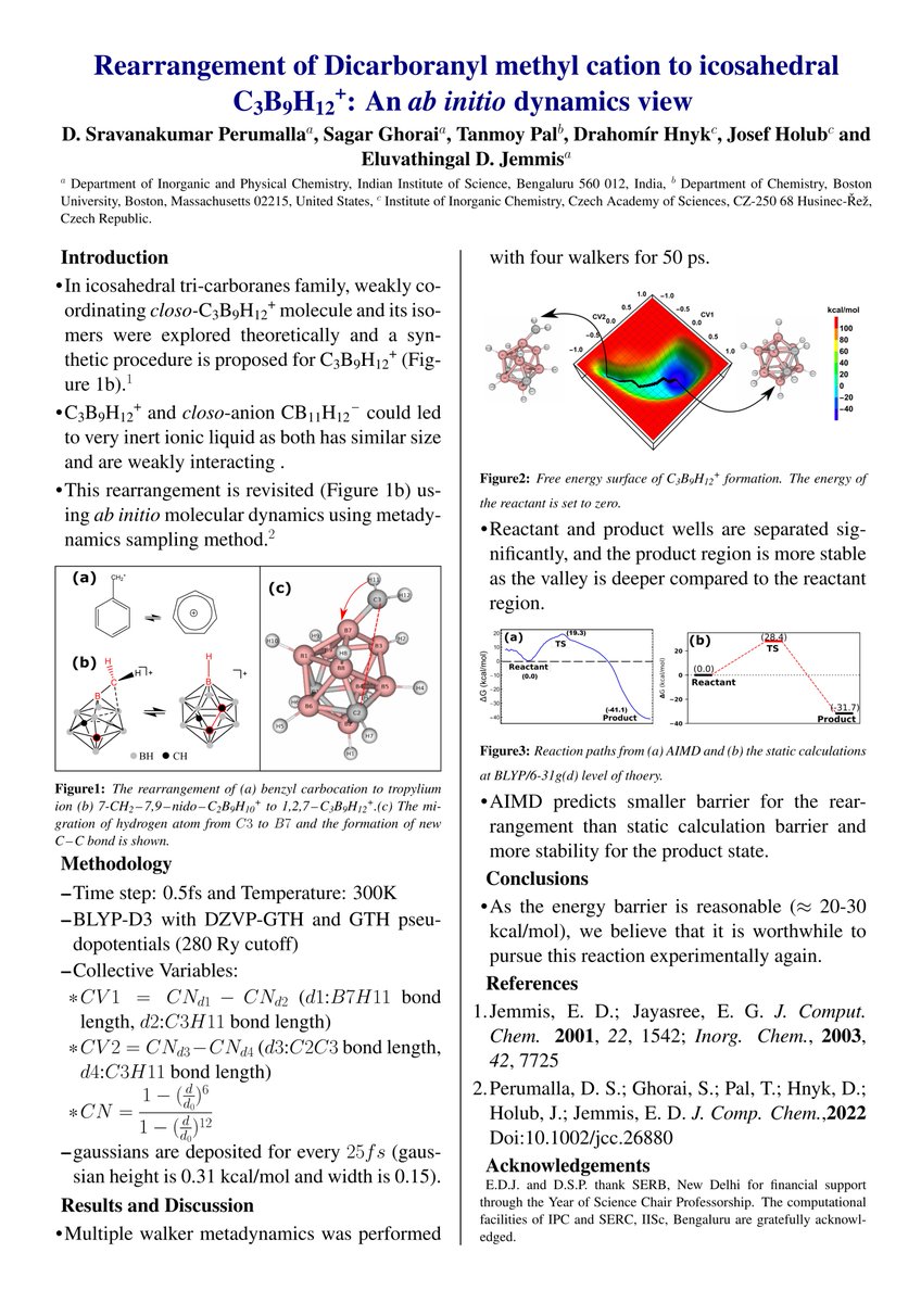 Happy to share my first online poster "Rearrangement of Dicarboranyl methyl cation to icosahedral
C3B9H12+: An ab initio dynamics view".

 Poster number: P5  

#DTstructureandbonding <a href="/rsciiser/">RSC IISER DESKTOP SEMINAR WITH DALTON TRANS.</a>  #dalton2022poster
<a href="/JemmisLab/">JemmisLab</a> #RSCPoster