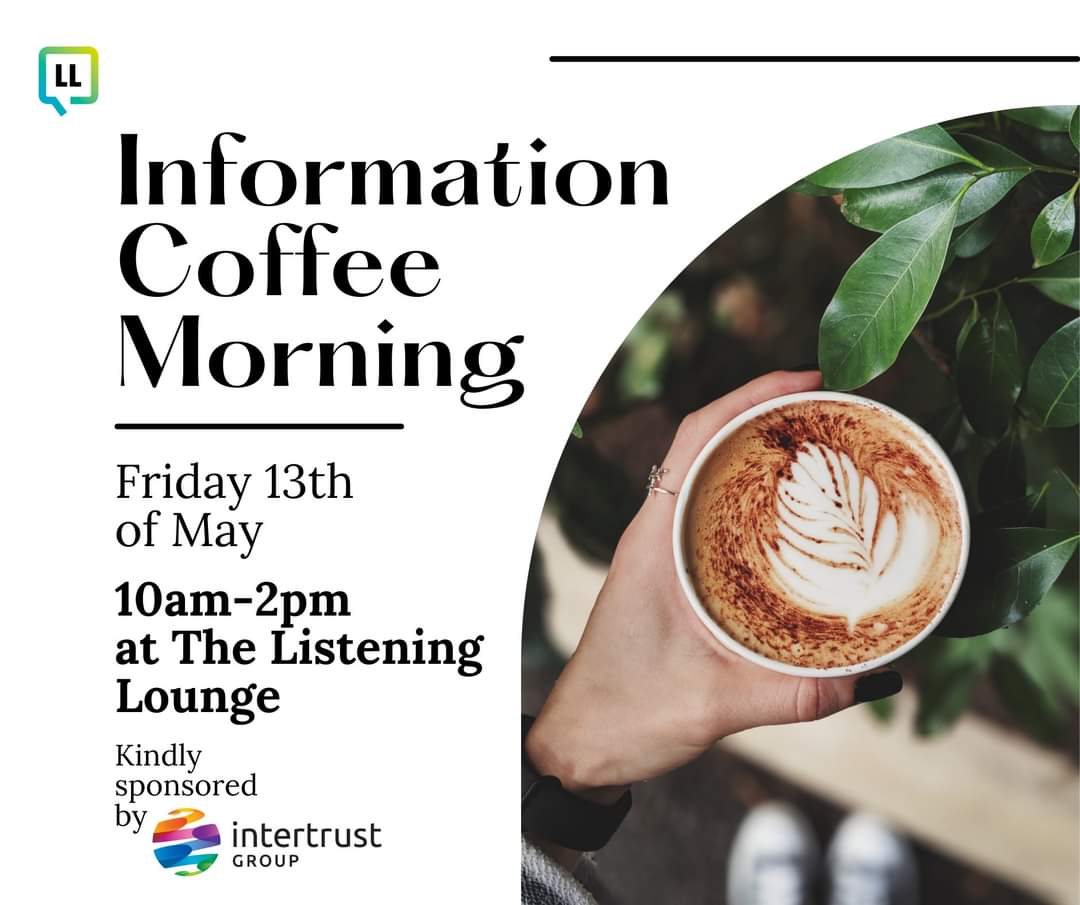 As part of #MentalHealthAwarenessWeek, we're raising awareness of what support is available to islanders. Pop in to the Listening Lounge between 10am and 2pm on Friday the 13th to find out more about what we do, and enjoy a cuppa and cake kindly sponsored by <a href="/intertrustgroup/">Intertrust Group</a>!