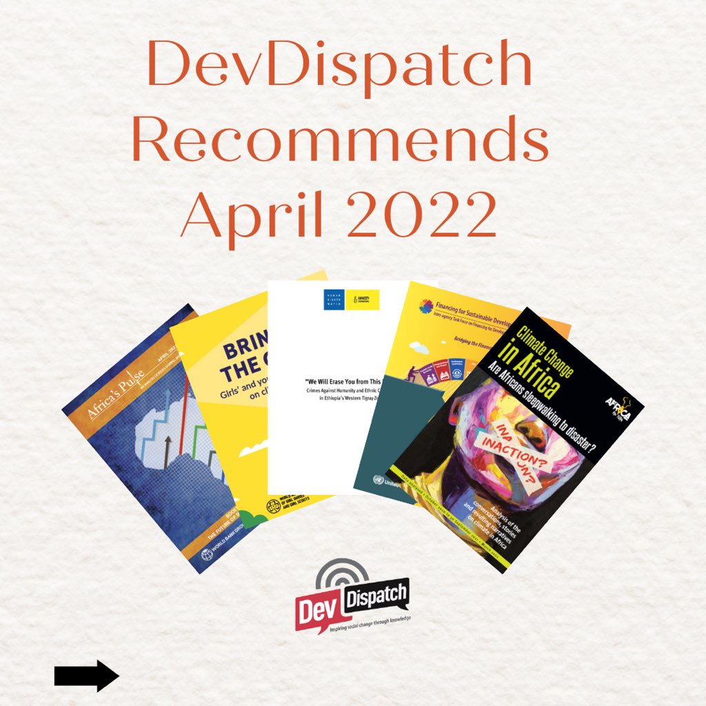 dev_dispatch's tweet photo. HIGHLIGHTS: #ClimateChange and #Finance are key themes in our April #DevDispatchRecommends
🔗: Here’s what we think you should add to your reading list this month:
https://t.co/8sRf74IYJG https://t.co/hWVWR2tOmO