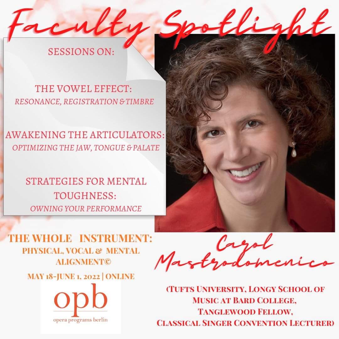 OperaPrgsBerlin's tweet photo. FACULTY SPOTLIGHT
CAROL MASTRODOMENICO
(Tufts University, Longy School of Music at Bard College, Tanglewood Fellow, Classical Singer Convention Lecturer)
THE WHOLE INSTRUMENT: PHYSICAL, VOCAL &amp; MENTAL 
ALIGNMENT© Program
May 18-Jun 1, 2022 | online
https://t.co/rvOBcT7zWw https://t.co/oyhSSZM7vx