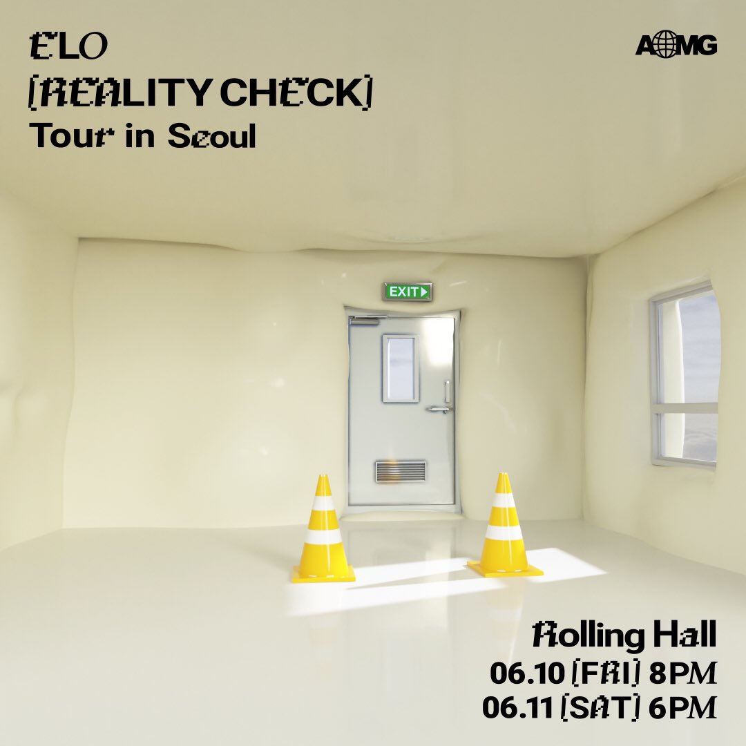 AOMGOFFICIAL's tweet image. [엘로 (ELO)]
ELO [Reality Check]
Tour in Korea

&amp;lt;공연 일시&amp;gt;
[서울: 롤링홀]
6/10 (금) 8PM
6/11 (토) 6PM

@eloinvvd #ELO
#RealityCheckTour
#RealityCheckTourinSeoul
#AOMG