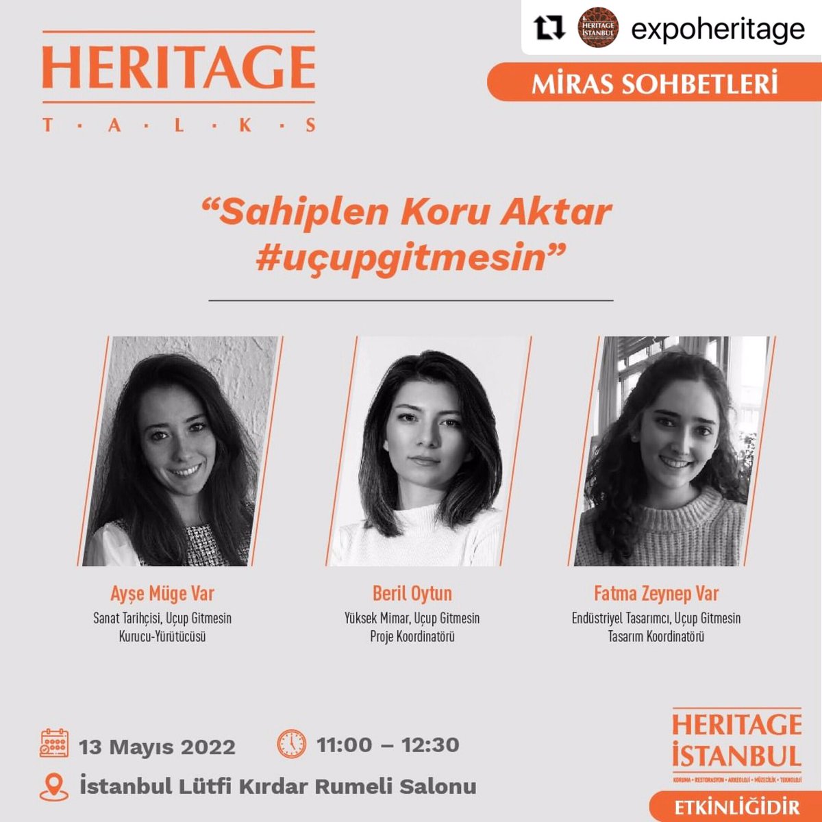 ucupgitmesin's tweet photo. “Sahiplen Koru Aktar #uçupgitmesin” Oturumu ile Heritage İstanbul 2022 Miras Sohbetlerindeyiz!
13 Mayıs’ta görüşmek üzere🎉
@expoheritage https://t.co/tmuloQkuNT