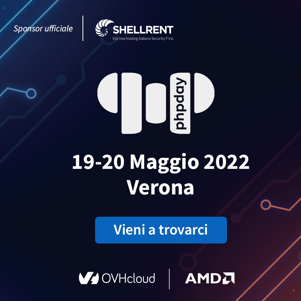 Shellrent's tweet image. Vieni a trovarci al @phpday e segui il nostro talk &quot;How to build a test suite from scratch&quot; 💡 Ti aspettiamo al nostro stand insieme ad @OVHcloud_IT 

🎫Line-up e biglietti: 2022.phpday.it
📍 Verona, 19-20 Maggio 2022 

#phpday #phpday2022 #shellrent