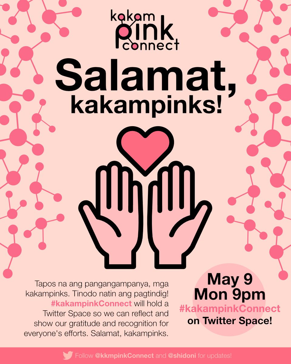 Tapos na ang kampanya, #kakampinks. Tumindig tayong lahat at binigay ang lahat. That is something to celebrate already. Join us tonight! Kwentuhan tayo at magpakita ng pasasalamat sa lahat ng mga kakampinks! See you at 9pm later! 💗