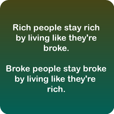 Harika bir söze denk geldim. "Zenginler parasızmış gibi yaşayarak zengin. Parasızlar ise zengin gibi yaşayarak parasız kalırlar.” #pazartesisendromu #pazartesi