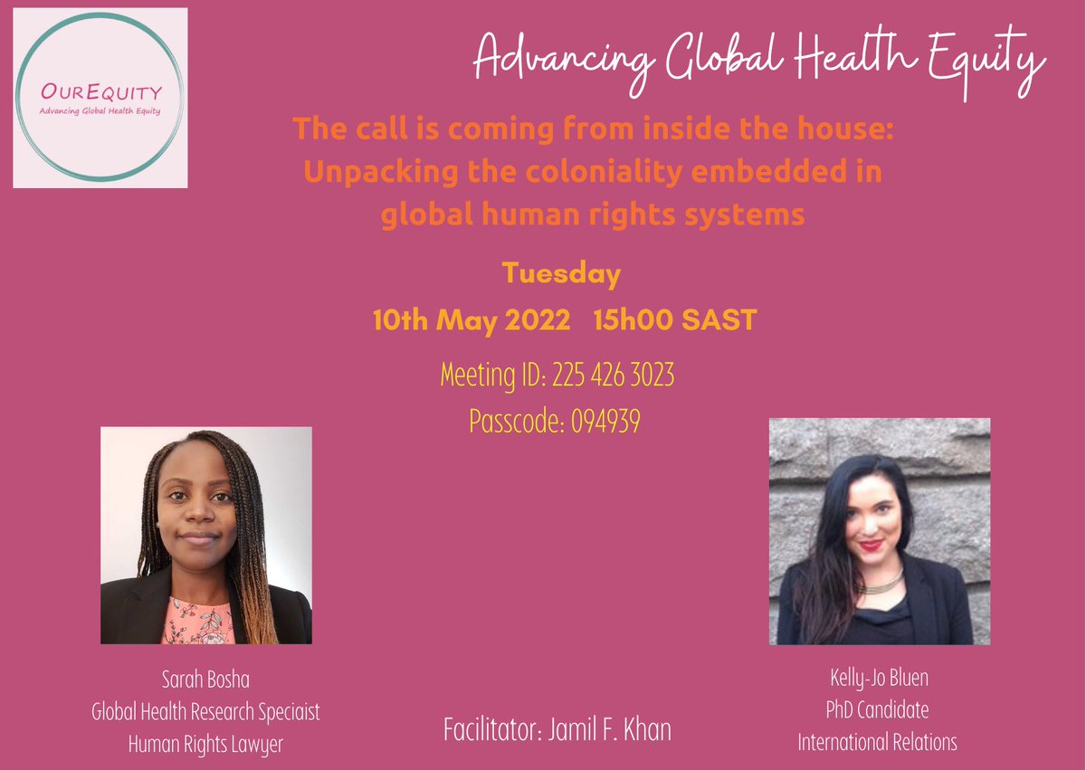 OurEquity's tweet photo. OurEquity is inviting you to a webinar facilitated by @JamilFarouk in discussion with @SarahBosha and @kellyjobluen 

Topic: The call is coming from inside the house: Unpacking coloniality embedded in global human rights systems. 

🗓 May 10, 2022 
⏰ 15:00 SAST https://t.co/ES2qAy0rm8
