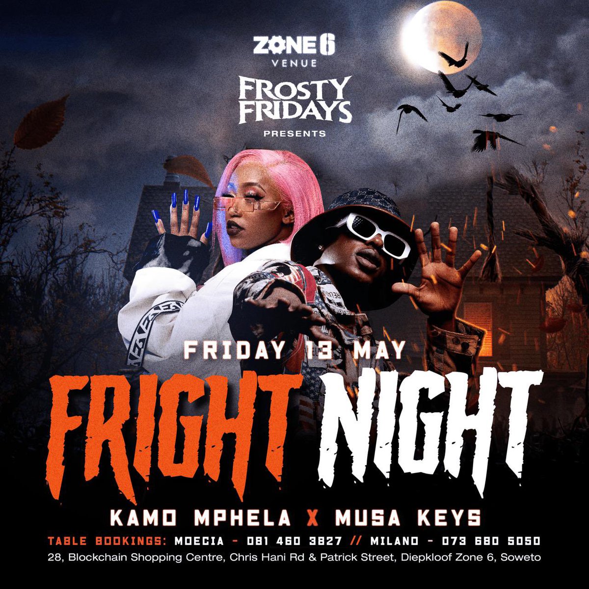 SRTRadebe1's tweet photo. Come join us to experience the Fright this Friday with @Kamo_mphelaxx &amp; @MusaKeyss  at @Zone6Venue 

Be part of the VIP with Table Packages! Talk to me

#FrostyFriday https://t.co/55JbToXeB2
