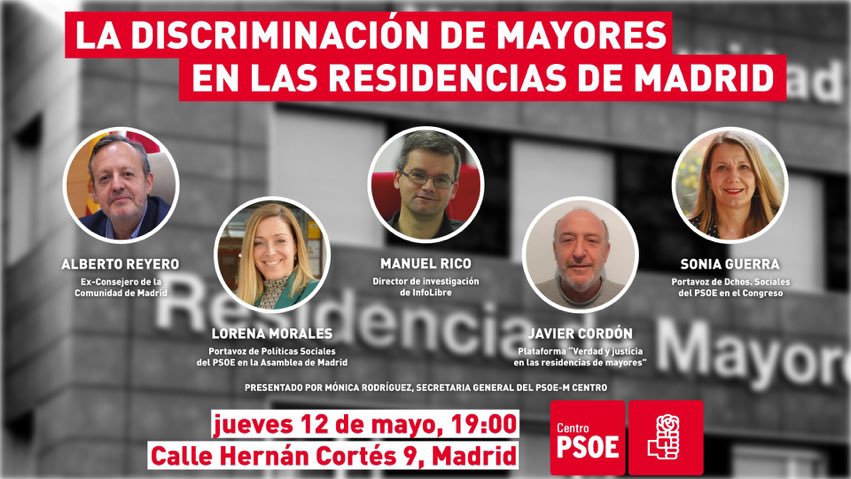 PSOEMCentro's tweet photo. La dureza de la situación en las residencias de mayores 🧓 en la #ComunidadDeMadrid es un caso aún pendiente.

Por eso este jueves contamos con @albertoreyero, @manuelrico, @SonyaGuerraLpz, @Lorenamp82 y @JavierCCordon.

🎙 Modera: @fuente_monica

¡Nos vemos a las 19:00! https://t.co/2VqQjX0FYj