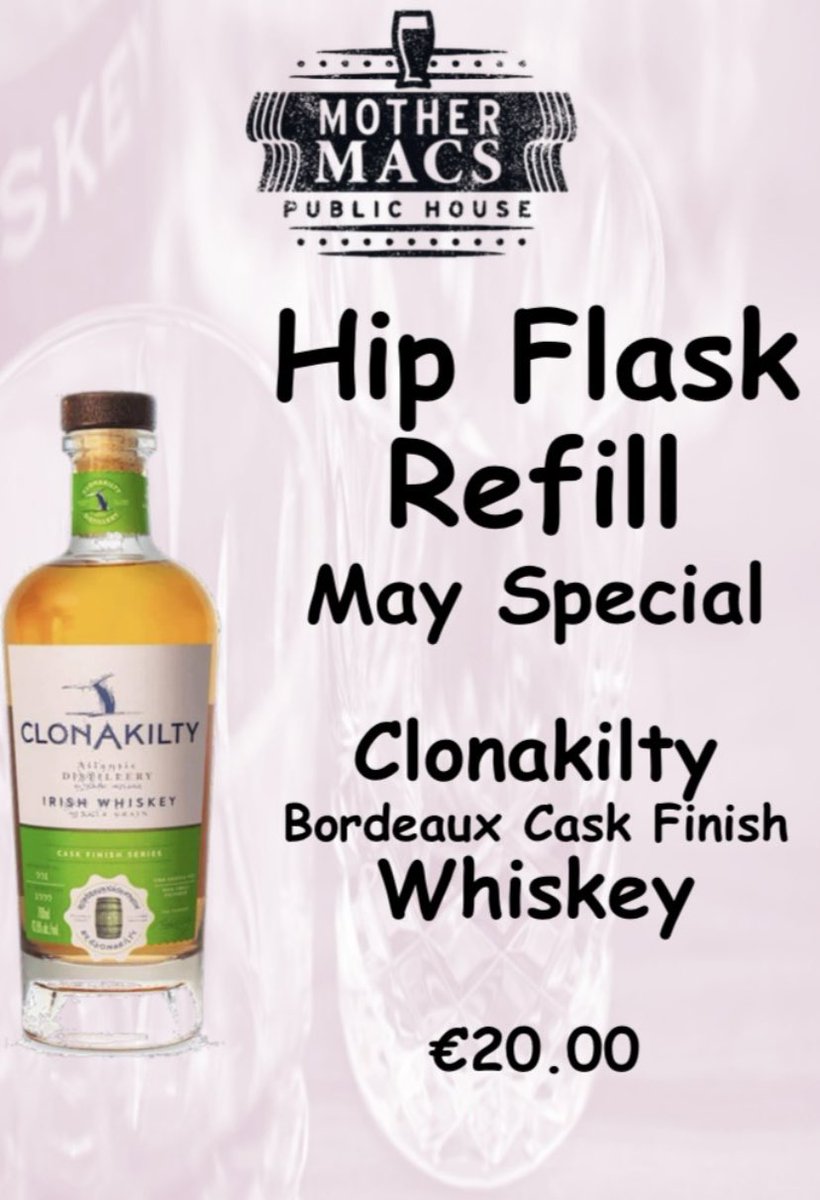 Don’t forget about Mothers Hip Flask refilling service. Once you have a mother macs hip flash, ask about the range of whiskey available. This months refill special from <a href="/clondistillery/">ClonakiltyDistillery</a> is a Bordeaux cask finished.