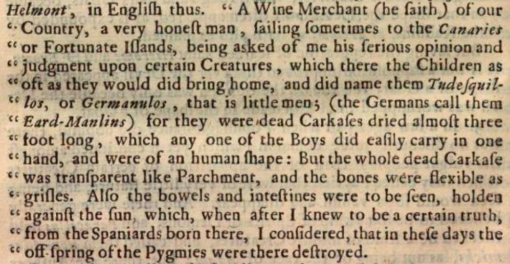 This is John Webster in 1677 quoting John Baptist Van Helmont describing carcasses of 'fairies' brought back from the Canary Islands. They were, in all, likelihood, 'Jenny Hanivers' (dead rays modified and contorted into humanoid shapes, to scare the living daylights out of you) https://t.co/9N7Viv5Inv
