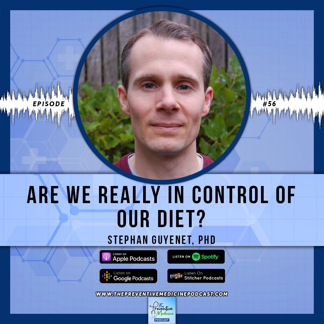 Have you ever wondered why it's so hard to lose weight? Have you thought about how our diet and food cultures have developed and why the obesity epidemic rages on? If so, this episode with <a href="/sguyenet/">Stephan J. Guyenet</a> is for you!

Check it out at: ThePreventiveMedicinePodcast.com/episode-56