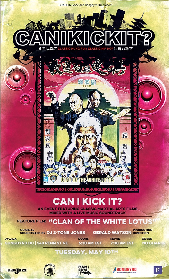 artvscommerce's tweet photo. “CLAN IN DA FRONT, LET CHA FEET STOMP!” - @therealgza
CAN I KICK IT? feat “Clan of the White Lotus”
5.10.22 | @songbyrddc
Doors at 6:30 PM | Movie at 7:00 PM
https://t.co/2M1528ZmSt
#shaolinjazz #hongkongmartialarts #martialartsmovies #canikickit #livesoundtrack #songbyrddc https://t.co/gjE3fcYrsv