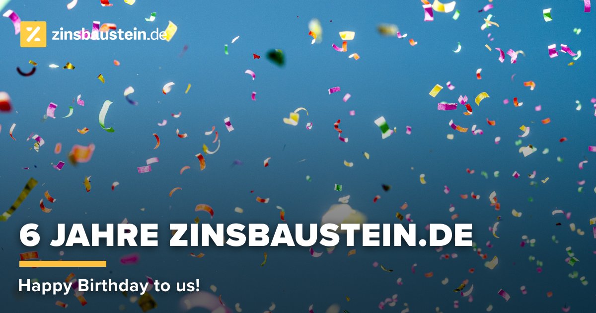 🎉 zinsbaustein.de wird 6 Jahre alt 🎉

Zu diesem Anlass blicken wir gern zurück auf das, was wir gemeinsam erreicht haben: 

🎉 Mehr als 150 Mio. € finanziert
🎉 100 % Erfolgsquote bei 82 Projekten
🎉  8 Mio. € Zinsen für unsere Anleger*innen

#crowdfunding #investment
