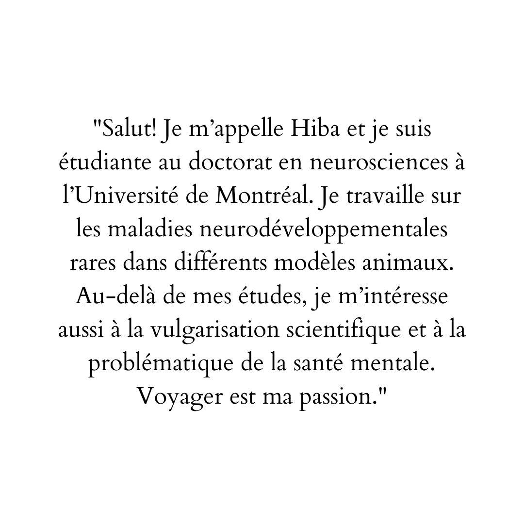 Aujourd'hui, nous aimerions vous présenter Hiba, qui présentera son #recherche en anglais et en français le 21 mai!

Hiba poursuit son doctorat en #neurosciences à <a href="/UMontreal/">Université de Montréal</a> et au <a href="/CRCHUM/">Centre de recherche du CHUM</a>.

Inscrivez-vous à la conférence d'Hiba en français: eventbrite.ca/e/328959204837