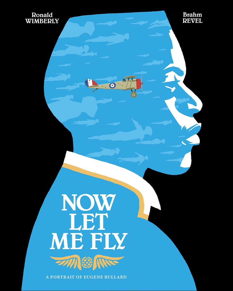 elrevel's tweet photo. They announced my latest book! It’s called Now Let Me Fly. It was written by @RonaldJWimberly &amp; will be published by @01FirstSecond. It’s a true-life adventure story about the first black fighter pilot in WWI. Preview and preorder here >> https://t.co/cqJFmpXyD3 https://t.co/AhEagrnftK