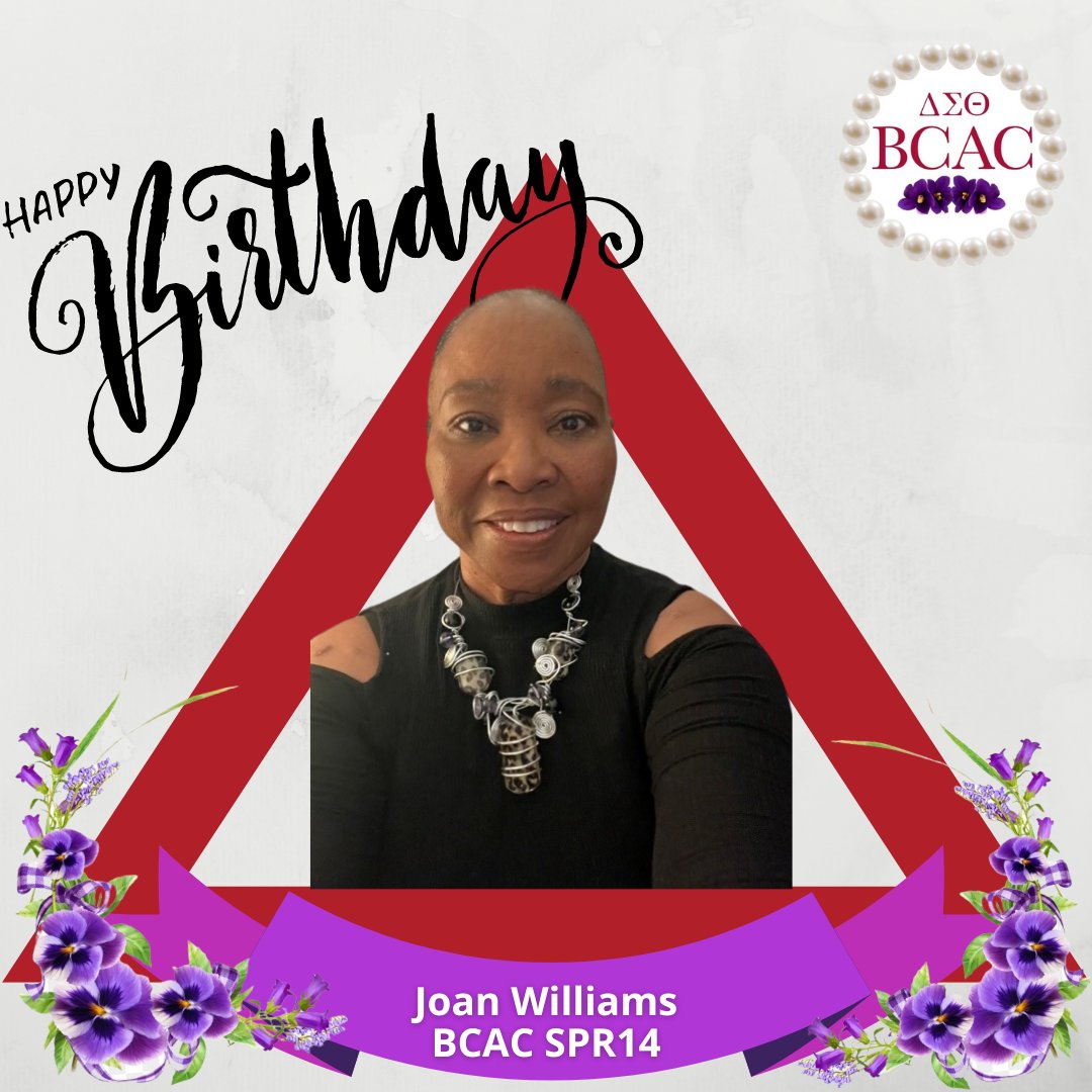 We would like to wish a very HAPPY BIRTHDAY to our Soror Joan Williams - BCAC 1️⃣4️⃣ SPR14 🥳🎂🎈

#BCAC1976 ♥️s You!

#JoyInOurSisterhood 
#SisterhoodDST