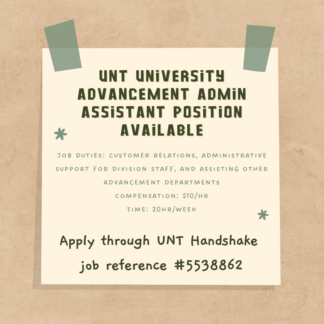 #UNT University Advancement Admin Assistant position is available now! Apply through UNT Handshake using job reference #5538862.