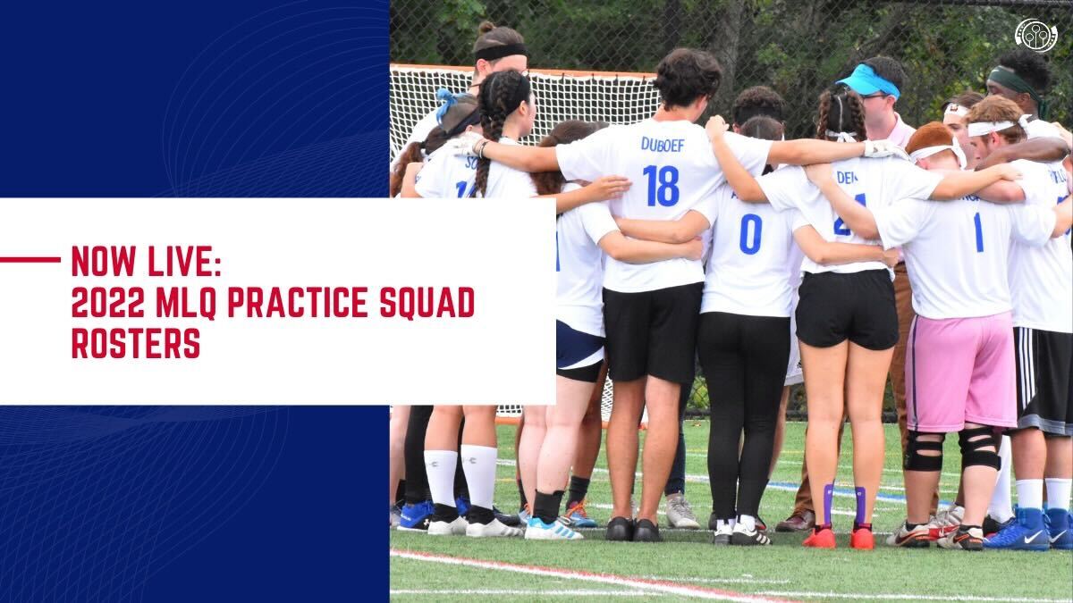 MLQ's 2022 practice squad rosters are live!
Find yours: MLQuidditch.com ➡️ Teams ➡️ [City] Practice Squad

Most franchises still have openings on practice squads. Rosters are rolling but capped at 18 players at any given time. Want to join?  🔗 mlquidditch.com/practice-squads
