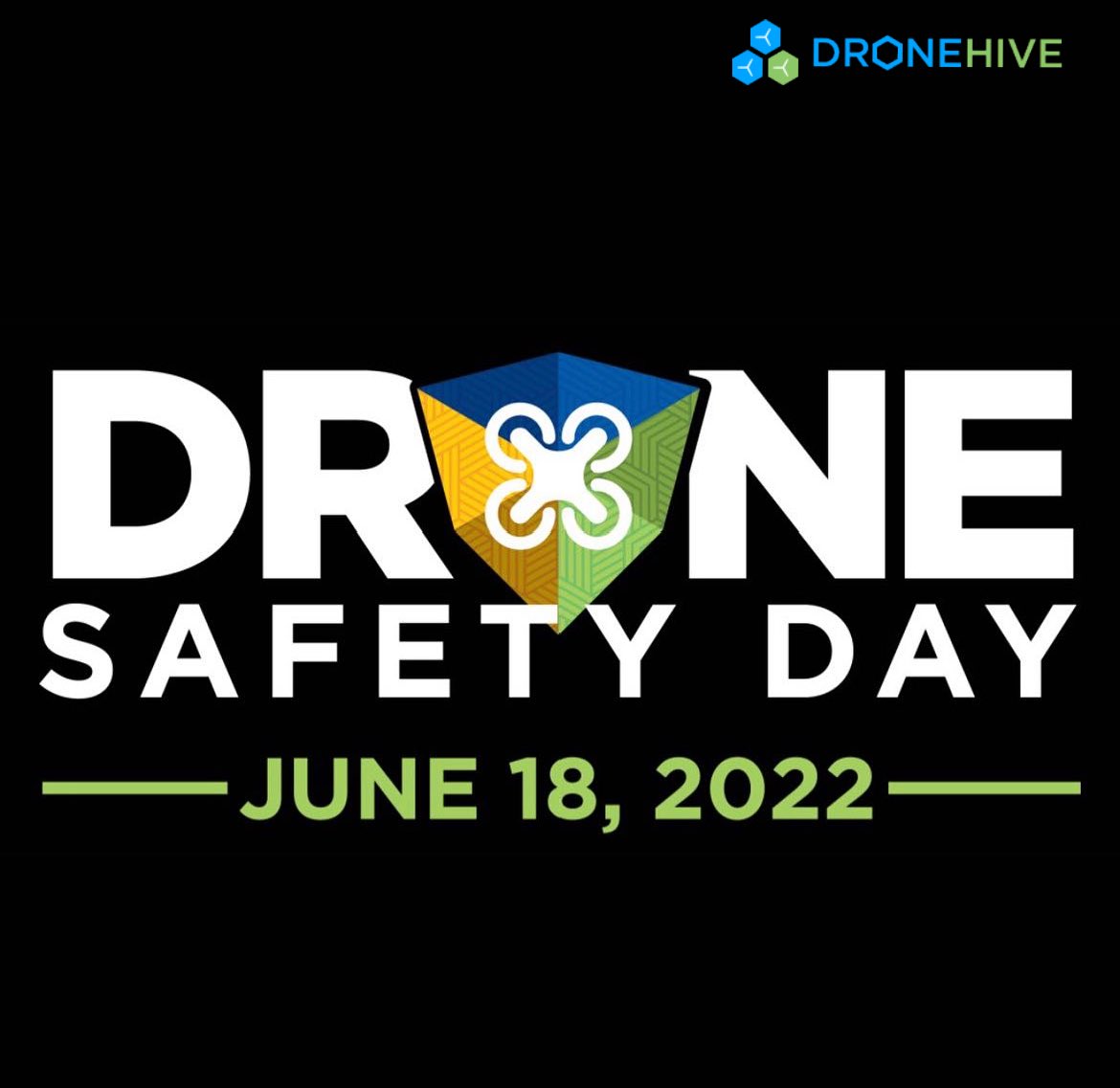 dronehiveinc's tweet image. Drone Safety Day | June 18, 2022 - Sign up to attend or submit your own event! Over 860k drones have been registered with the FAA and over 260k Remote Pilots have been certified. @FAANews #dronehive #dronedaily #aerialphoto #droneinspection #part107 #faa