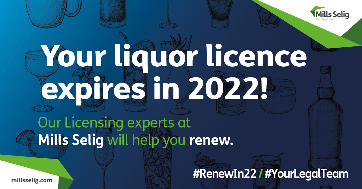 mills_selig's tweet photo. 📢 Liquor Licence holders 📢

Are you aware your licence must be formally renewed by the court ahead of Sept 2022 deadline?

The licensing experts at 
@mills_selig will help you #RenewIn22 🥂🍺

Click to get in touch: https://t.co/yF3FVpcJlh

#YourLegalTeam for #Hospitality https://t.co/oAGOeYkSPJ