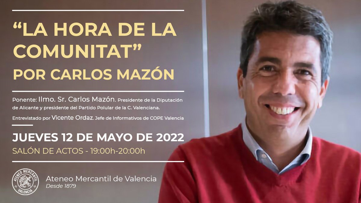 ppcv's tweet photo. 🔵 No te pierdas el próximo jueves 12 de mayo la entrevista🎙 de @VicenteOrdaz , jefe de informativos de @COPEValencia, a @CarlosMazon40 en el Ateneo Mercantil de Valencia de 19:00 a 20.00 h🕒.
 
#MazonPresidente https://t.co/DCUctJnwfQ