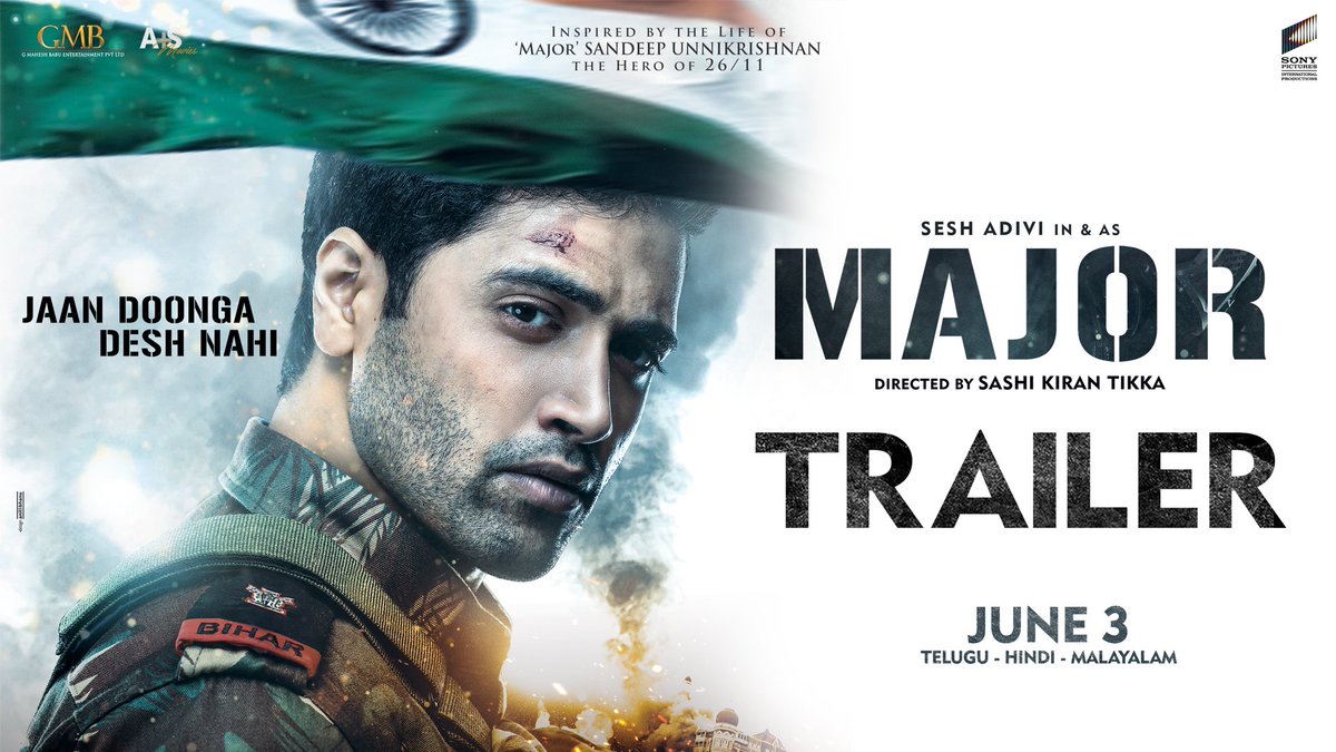 AdiviSesh's tweet photo. The Stars have aligned. 

The 
#MajorTrailer 
has EXPLODED. 

🇮🇳 Here You Go. 

Hindi
https://t.co/QS4I6o2TFD

Telugu
https://t.co/zrBm7W2Hr9

Malayalam
https://t.co/HP7A7wNBku

#JaanDoongaDeshNahi

#MajorOnJune3rd https://t.co/YQm9SQkXvM