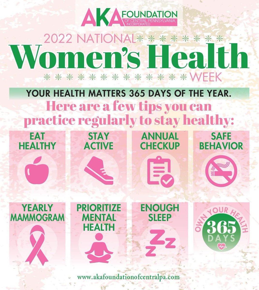 AKAFCP's tweet photo. We are kicking off #NationalWomensHealthWeek today with a few tips you can practice regularly to stay healthy. Your health matters 365 days of the year.
#OwnYourHealth
#makingadifference 
#akafoundationofcentralpa https://t.co/fjZHA4FELx