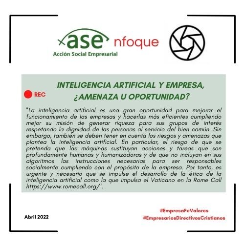 somosase's tweet photo. #ASEnfoque. Inteligencia Artificial y Empresa, ¿amenaza u oportunidad? Trabajando por una ética cristiana de la #ia @call_rome #empresarioscristianos #directivoscristianos #inteligenciaartificial https://t.co/dV5psP7Xc3