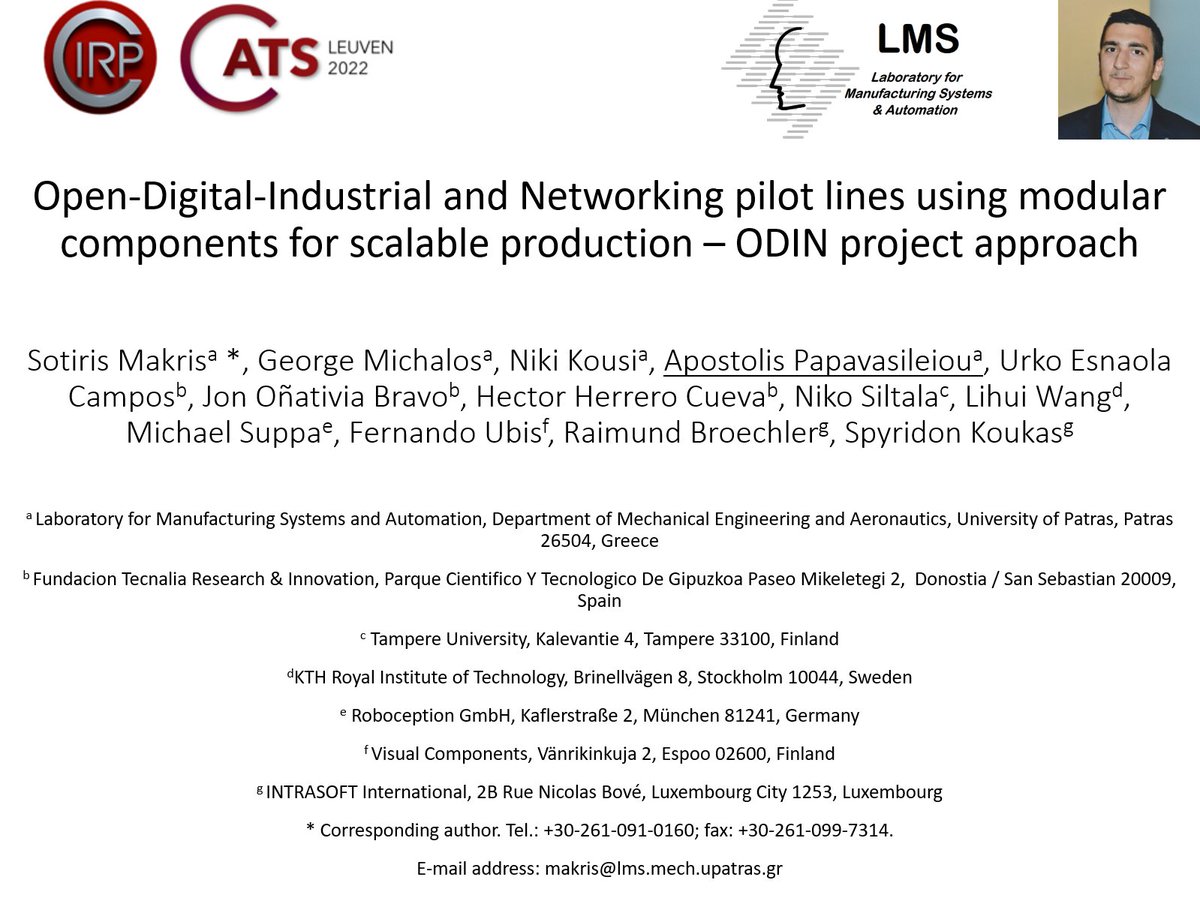 ODIN (@odin_euproject) on Twitter photo Our partner <a href="/LMSUPATRAS/">Laboratory for Manufacturing Systems & Automation</a> presented a publication on the ODIN approach “Open-Digital-Industrial and Networking pilot lines using modular components for scalable production”which has been accepted within the context of the CIRP CATS 2022 conference👉sciencedirect.com/science/articl… Our partner <a href="/LMSUPATRAS/">Laboratory for Manufacturing Systems & Automation</a> presented a publication on the ODIN approach “Open-Digital-Industrial and Networking pilot lines using modular components for scalable production”which has been accepted within the context of the CIRP CATS 2022 conference👉sciencedirect.com/science/articl…