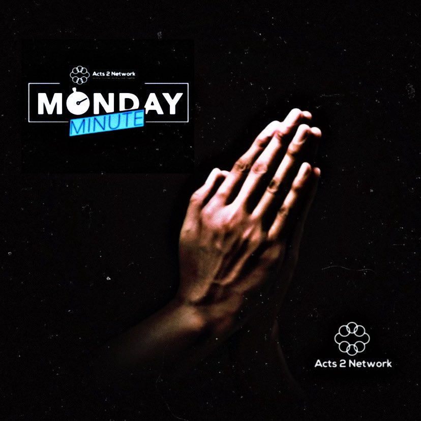 Acts2Network's tweet photo. For the Monday Minute this morning, we are asking that today we pray, take one minute to pray for a need, stand in the gap for someone, whatever the need maybe… PRAYER CHANGES THINGS, PRAY BIG PRAYERS! #mondayminute #prayer #breakthrough #healing #comfort #strength #acts2network https://t.co/Yg84TqiCZr