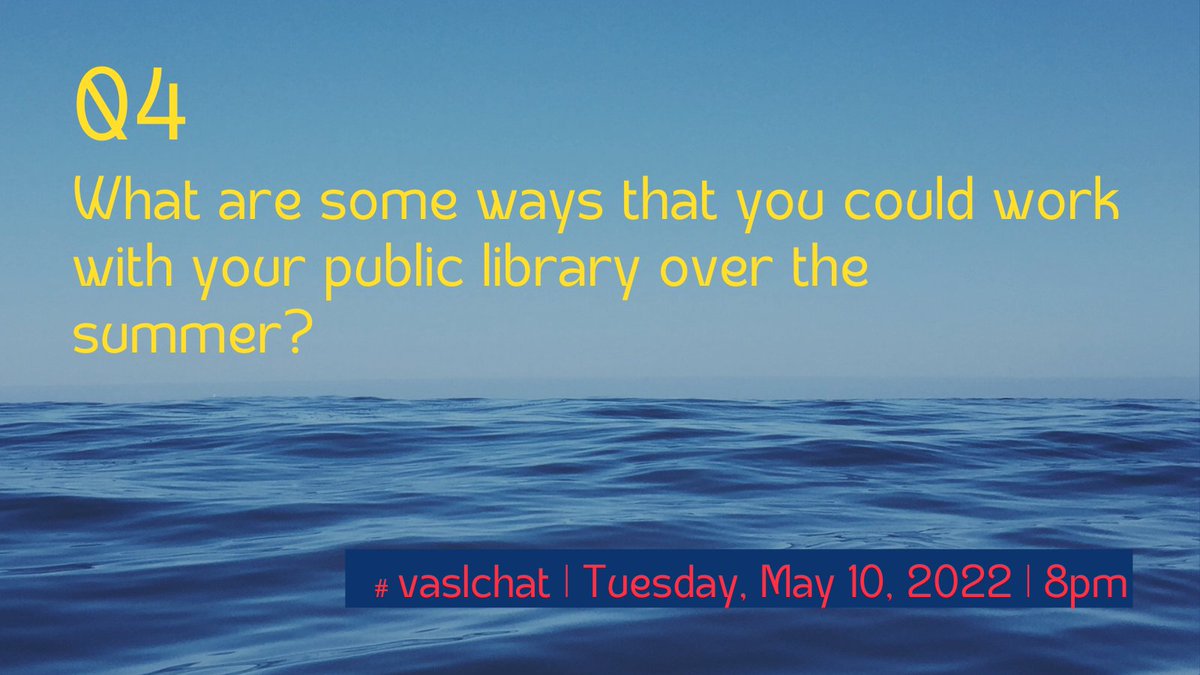 Q4: What are some ways that you could work with your public library over the summer? #vaslchat