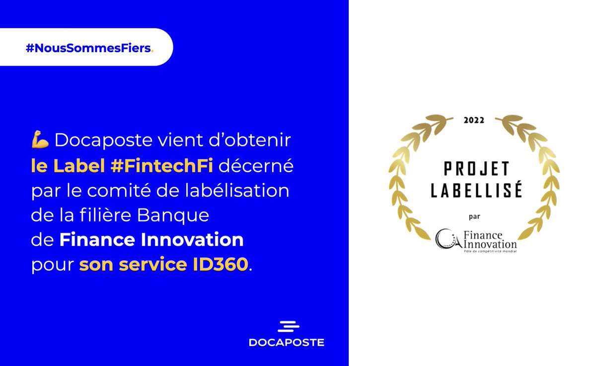 Docapost's tweet photo. #NousSommesFiers 🏅| Docaposte vient d’obtenir le Label #FintechFi, décerné par le comité de labélisation de la filière Banque de @financeinnov, pour  sa plateforme ID360.
✨Quelle fierté de faire partie de la communauté des usages les plus prometteurs de l'année ! https://t.co/WpNaeBSu78