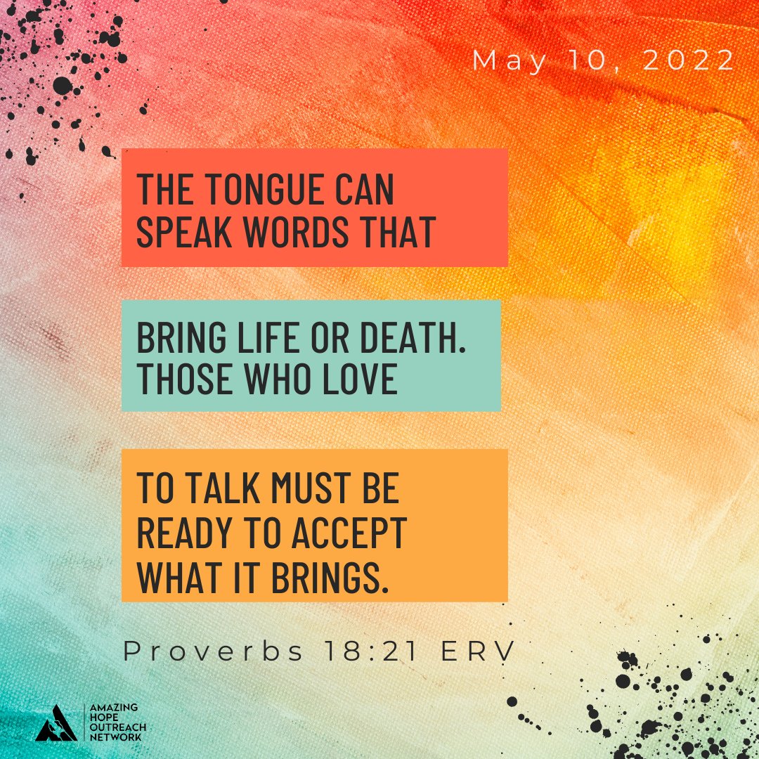 officialahonph's tweet photo. The tongue can speak words that bring life or death. Those who love to talk must be ready to accept what it brings. Proverbs 18:21 ERV https://t.co/Hwb6x5kOAb