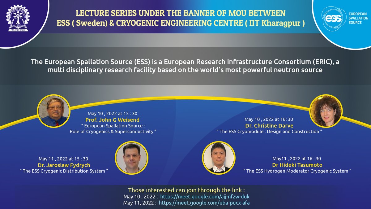 IITKgp's tweet photo. #CryogenicEngineeringCentre @IITKgp in collaboration with #EuropeanSpallationSource organizes online lecture series.
Click to Join :
May 10, 2022: https://t.co/qttsqaqCJd
May 11, 2022: https://t.co/veVnnoiZYu
@EduMinofIndia @dpradhanbjp @Drsubhassarkar @ess_forskning https://t.co/FjrLGX3aOO