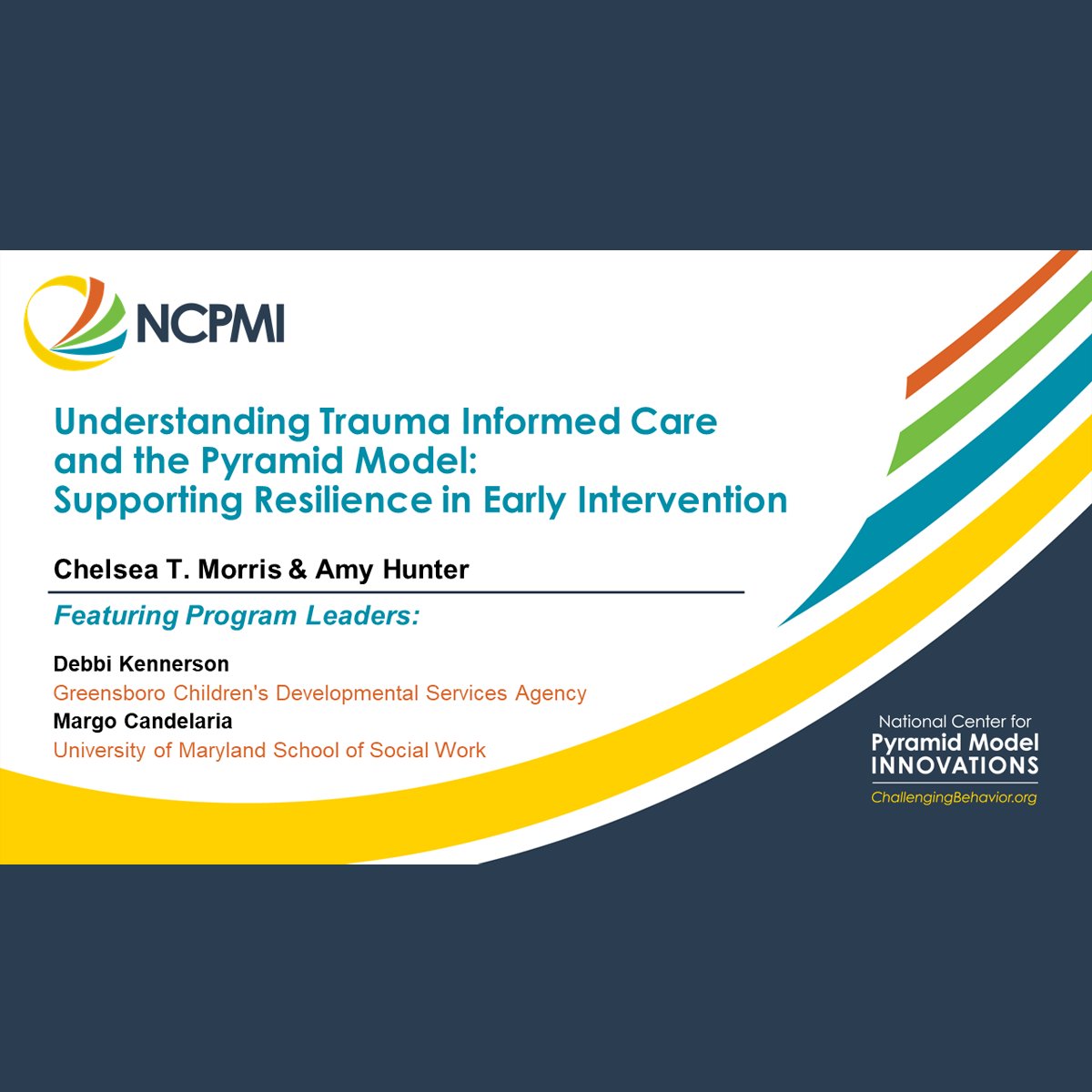 PyramidModel's tweet photo. "Understanding Trauma Informed Care and the Pyramid Model: Supporting Resilience in Early Intervention" 

A new webinar recording is now available in our resource library!

https://t.co/scKhLpdrAd

#PyramidModel https://t.co/KxHVfwRUYC