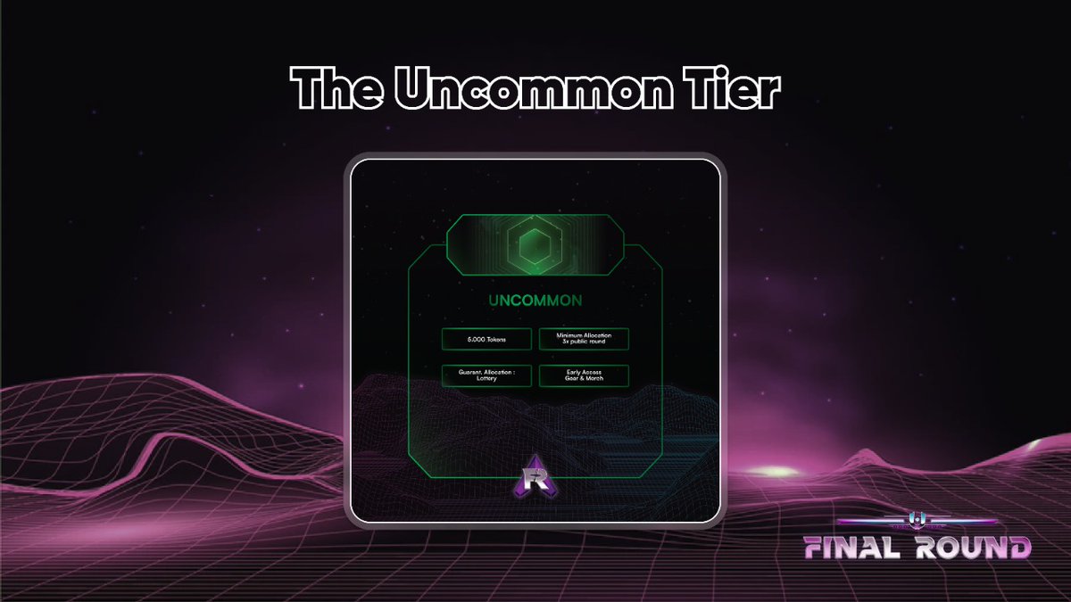 GoFinalRound's tweet photo. Next up, The Uncommon Tier! ✨

🪙 Minimum allocation 3x Public Round
☑️ Early Access - Gear &amp; Merch
and much more! 🚀

Are you ready to explore the #FinalRound launchpad?
#launchpad #UniXGaming https://t.co/xmJJyhvE2o