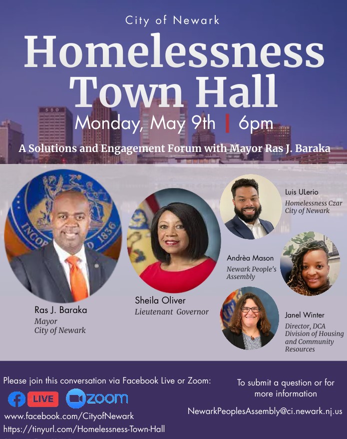 Virtually attend the homelessness town hall at 6pm on Monday, May 9, 2022. The Newark People's Assembly is hosting a "Solutions and Engagement Forum with Mayor Ras J. Baraka ".
Link to join: Tinyurl.com/homelessness-t…