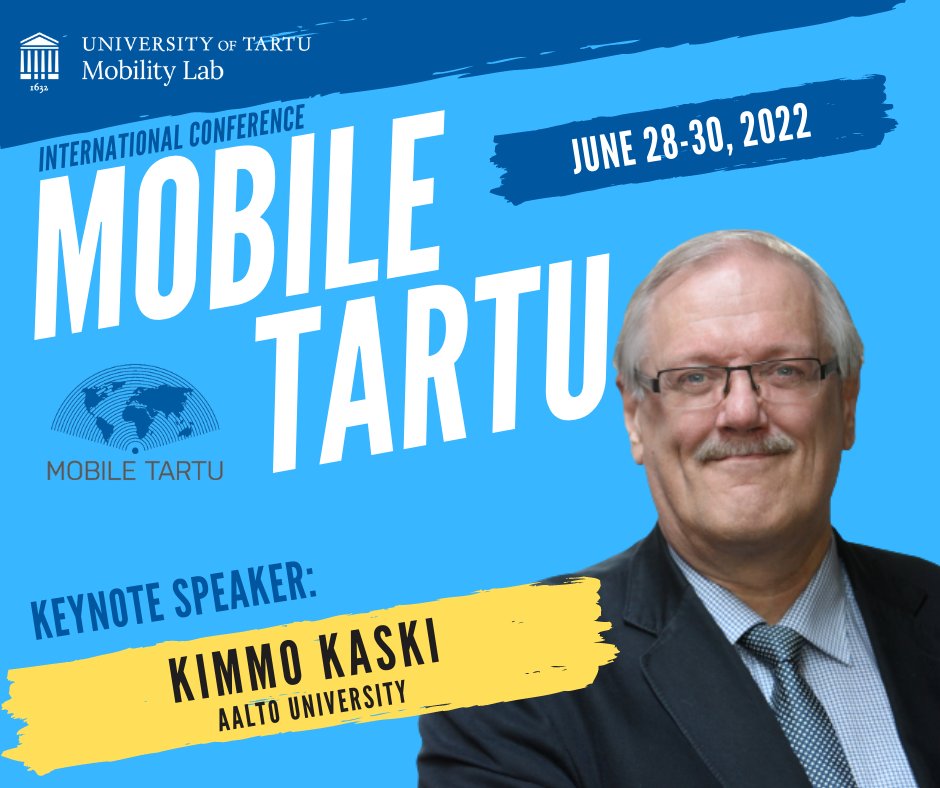 UT_moblab's tweet photo. The last keynote speaker at #mobiletartu 2022 is Prof. Kimmo Kaski from Aalto University.🙂👉 He will speak about social physics - mobile data analytics and computational modelling of human social connectome.

Mobile Tartu 2022 conference webpage: https://t.co/AmqRZrzEeY https://t.co/AYW9VwoYi9