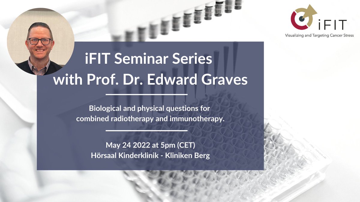 CoE_iFIT's tweet photo. Looking forward to our next Seminar Series with speaker Prof. Edward Graves from @StanfordMed on his talk on #biological &amp; #physical questions for combined #radiotherapy &amp; #Immunotherapy
📆May 24
🕛 5pm (CET)
🏥 Hörsaal Kinderklinik - Kliniken Berg
ℹ️https://t.co/3p62Uzzqt0 https://t.co/4xy5BjEKwg