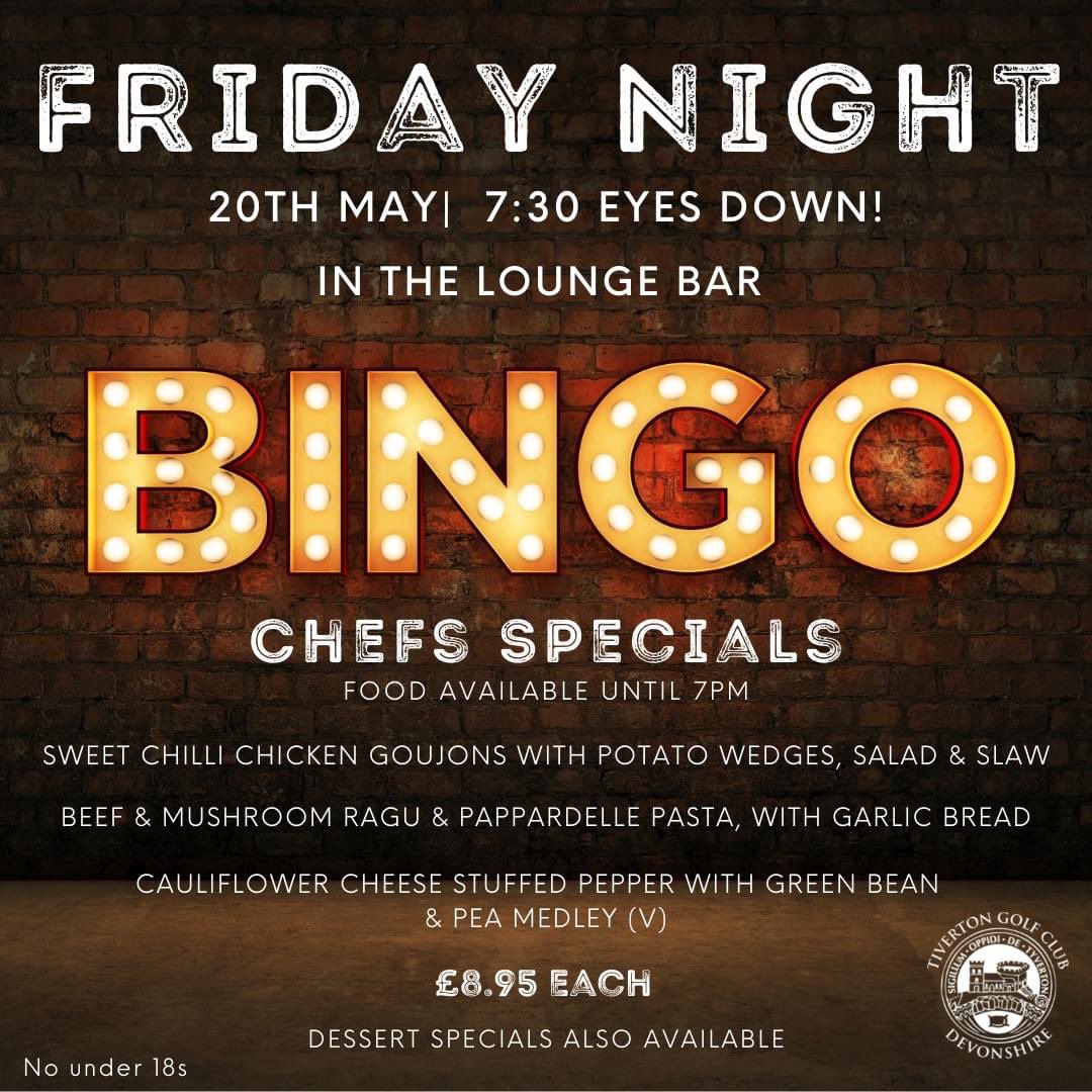 TivertonGC's tweet photo. BINGO! FRIDAY 20TH MAY
Eyes down for our last BINGO! night before we restart again in the Autumn season.
Tuck into our Chef's specials, food available until 7pm
#TeamTIV #bingonight #goodfood
#teamtgc #chefsspecials https://t.co/qg7cMB0oLA