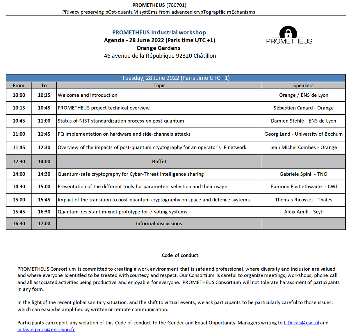 🆕📅Next PROMETHEUS event: 28 June 2022. We are glad to share the agenda of our Industrial Workshop. Inscription is mandatory to participate. #CyberSecurity #Cryptography #Postquantum
 
👉More information for your inscription: 
h2020prometheus.eu/dissemination/…