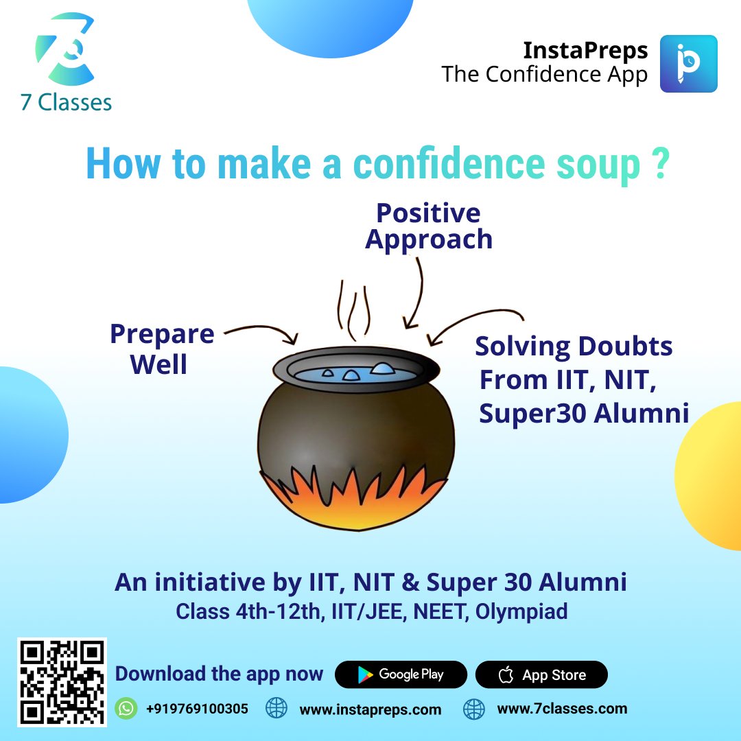 instaprepsai's tweet image. Sharing our secret confidence recipe with you!
These three elements need to be in one way or another way with your preparation. By doing that you are making sure the result is an authentic confidence soup! An initiative by IIT, NIT, Super30 Alumni
#instapreps #7classes
