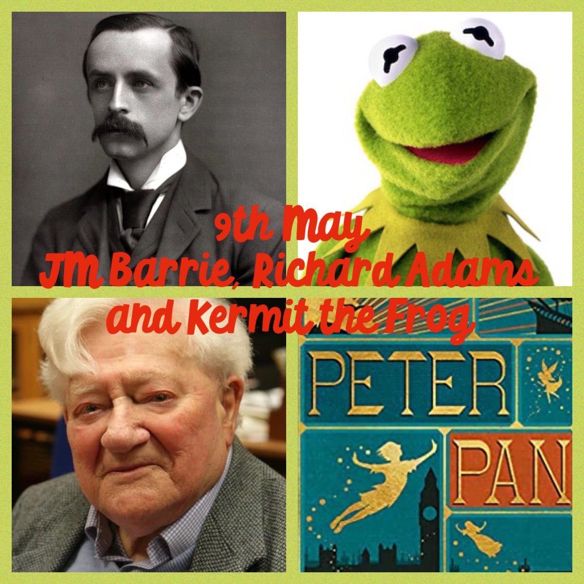ks2literacy's tweet photo. #authorbirthdays 9th May: Peter Pan’s JM Barrie, Richard Adam’s (author of Watership Down) and Kermit the Frog! Happy Birthday to you all and a happy Peter Pan Day too! https://t.co/fq7R8GfApU