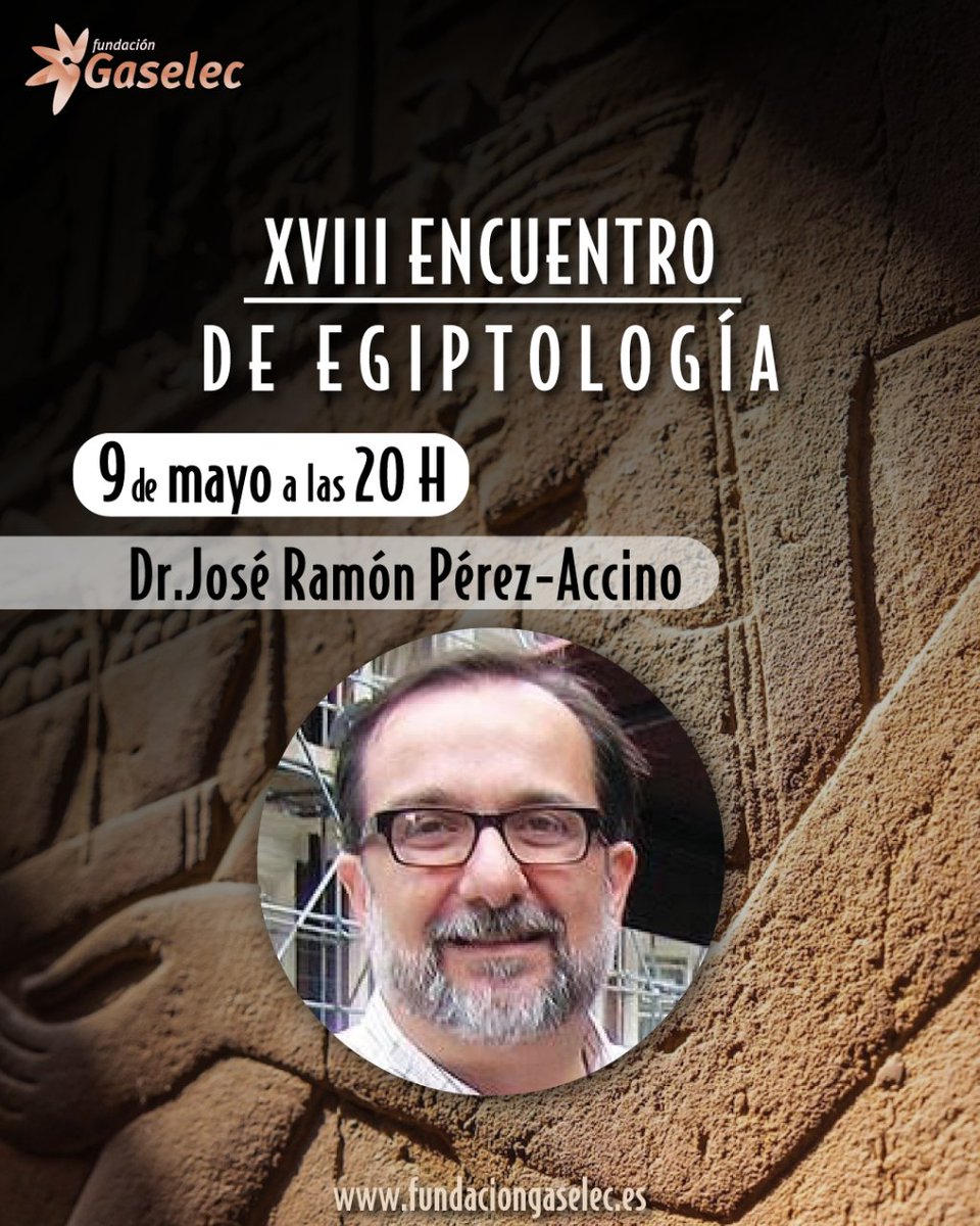 FundacioGaselec's tweet photo. Hoy inauguramos el #XVIIIEncuentroEgiptología con el Dr. José Ramón Pérez-Accino que nos hará una actualización del #ProyectoC2 en el que la #FundaciónGaselec participa como patrocinador desde 2019.
Hoy a las 20h👇
https://t.co/TEg8b5pTHf
#Egipto #melilla #historia #egypt https://t.co/9PcjNLk63s