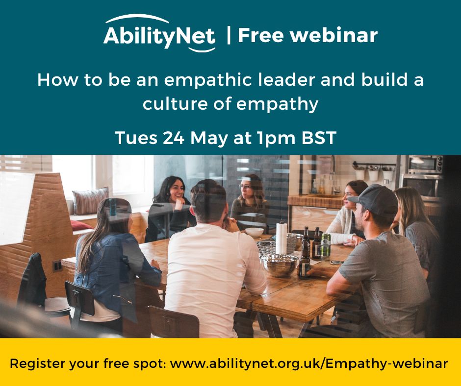 AbilityNet's tweet photo. 📢 FREE webinar on Tuesday 24 May at 1pm BST: How to be an #EmpathicLeader and build a culture of #Empathy. Register your place today: https://t.co/NJwrgxNXvh
Hear from experts on the topic of #Inclusion and #Diversity, and how to become an empathetic leader. https://t.co/RTwQqFKH57