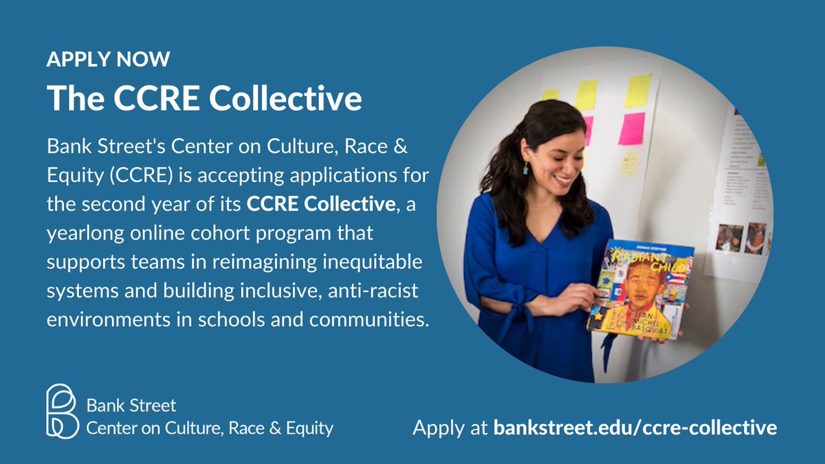 bankstreetedu's tweet photo. #BankStreet @CCRE_bsc is accepting applications for the CCRE Collective, an online cohort program that supports organizations in building inclusive and culturally responsive environments. Early bird apps will be accepted through 5/27. Learn more and apply: https://t.co/Cp8djJYsQV https://t.co/KUMwzxVRim