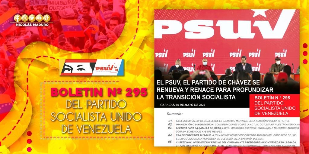 Les dejo para su revisión, la edición N° 295 del Boletín del <a href="/PartidoPSUV/">PSUV</a>, una lectura que nos obliga a repensar y renovarnos en la organización y movilización de nuestra militancia, para las futuras batallas. Descarga, lee y comparte ==> bit.ly/3P2lfio