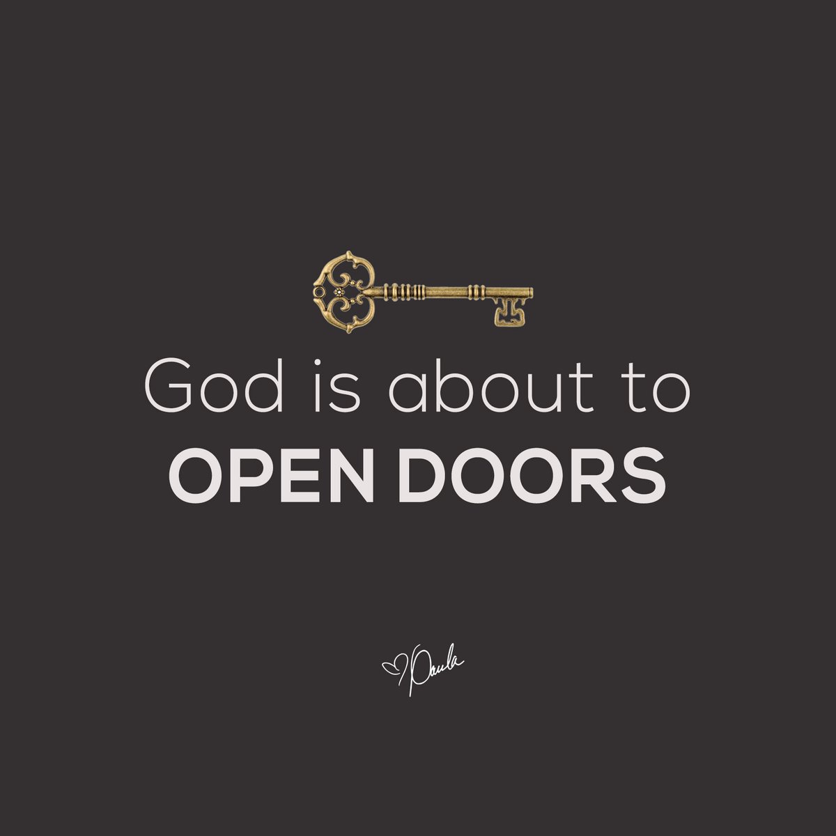 Paula_White's tweet photo. God is about to open doors, GET READY because I declare favor and access over you... Every door you need opened God will give you a key for! https://t.co/SelNhHCQKP